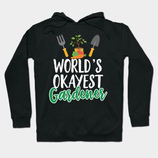 World's Okayest Gardener Hoodie